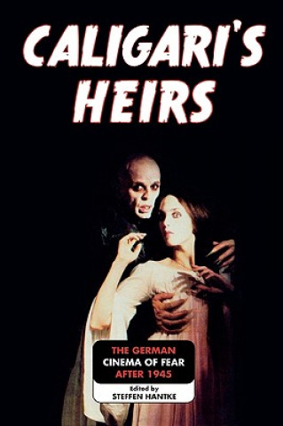 Buch Caligari's Heirs Steffen Hantke