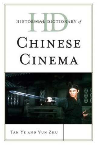 Książka Historical Dictionary of Chinese Cinema Tan Ye