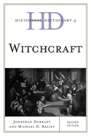 Könyv Historical Dictionary of Witchcraft Jonathan Durrant