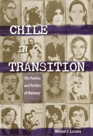 Könyv Chile in Transition Michael J Lazzara