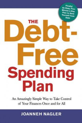 Kniha Debt-Free Spending Plan JoAnneh Nagler