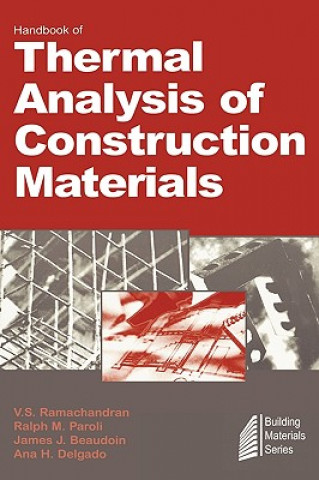 Könyv Handbook of Thermal Analysis of Construction Materials Beaudoin