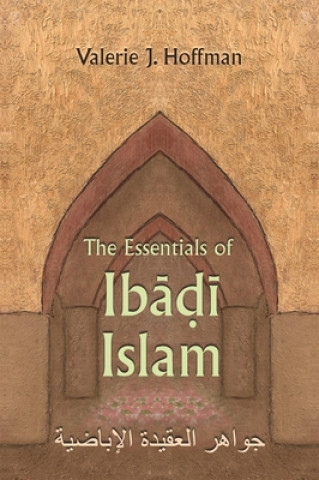 Kniha Essentials of Ibadi Islam Valerie J Hoffman