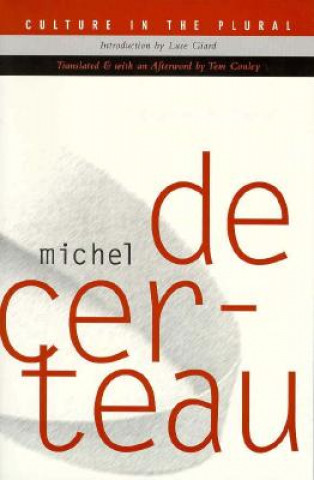 Carte Culture In The Plural Michel De Certeau
