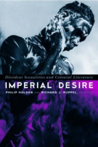 Kniha Imperial Desire Philip Holden