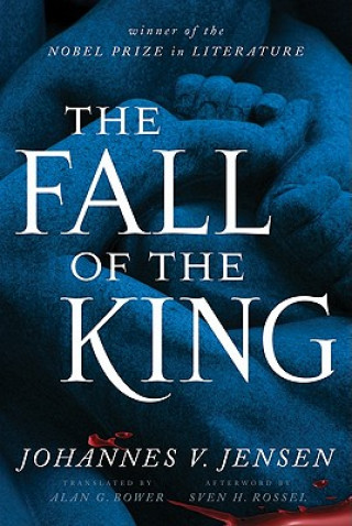 Kniha Fall of the King Johannes V Jensen