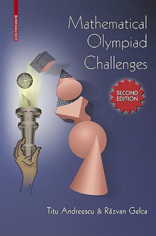 Kniha Mathematical Olympiad Challenges Titu Andreescu