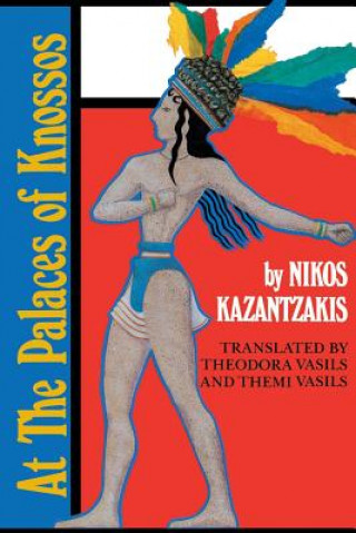 Könyv At the Palaces of Knossos Nikos Kazantzakis