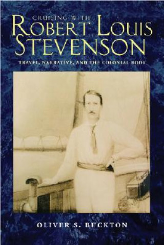 Könyv Cruising with Robert Louis Stevenson Oliver S Buckton