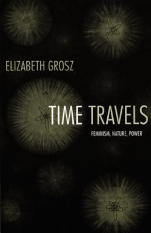 Книга Time Travels Elizabeth Grosz