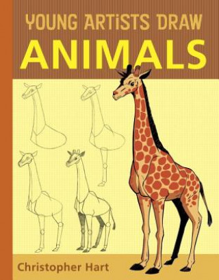 Book Young Artists Draw Animals Christopher Hart