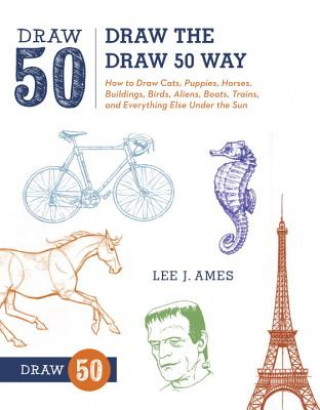 Kniha Draw the Draw 50 Way Lee Ames