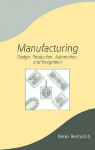 Kniha Manufacturing Beno Benhabib