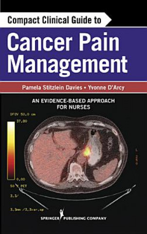 Kniha Compact Clinical Guide to Cancer Pain Management Pamela Davies