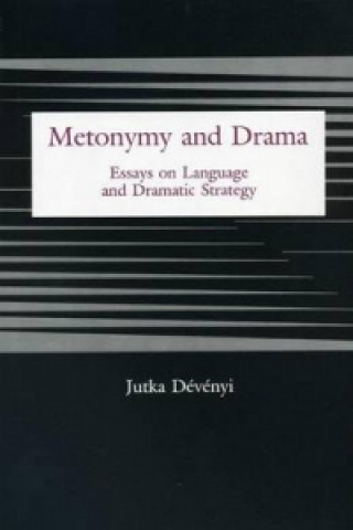 Kniha Metonymy And Drama Jutka Devenyi