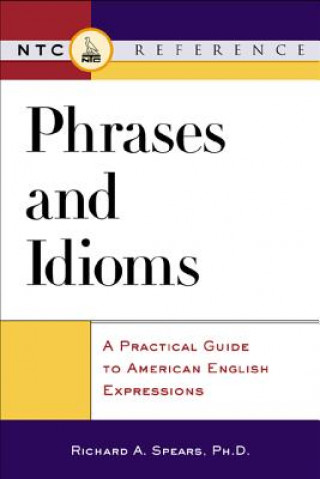 Carte Phrases and Idioms Richard A Spears