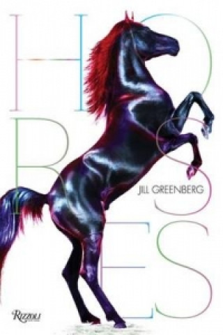 Libro Horses Jill Greenberg