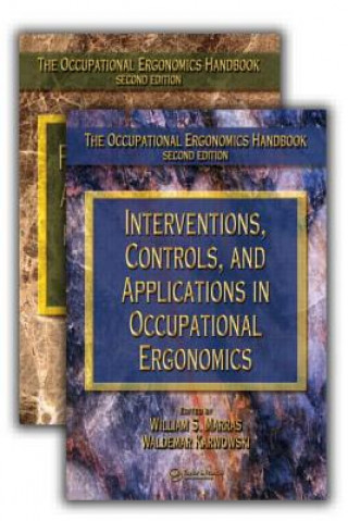 Carte Occupational Ergonomics Handbook, Second Edition, Two Volume Set Waldemar Karwowski