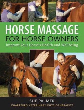 Carte Horse Massage for Horse Owners Sue Palmer