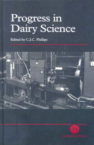 Kniha Progress in Dairy Science CJC Phillips