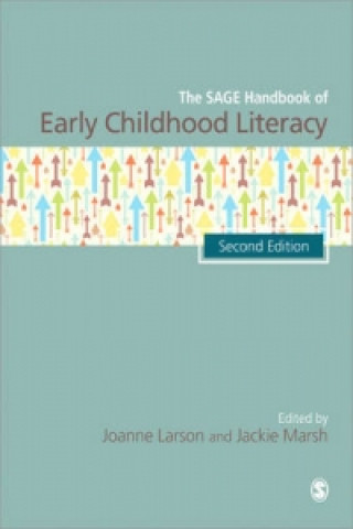 Carte SAGE Handbook of Early Childhood Literacy Joanne Larson