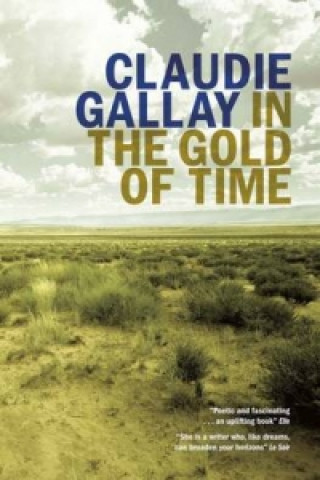 Carte In the Gold of Time Claudie Gallay