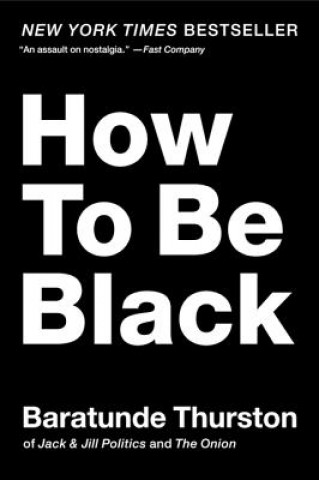 Book How to Be Black Baratunde Thurston