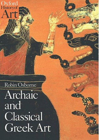 Könyv Archaic and Classical Greek Art Robin Osborne