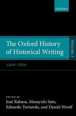 Książka Oxford History of Historical Writing Jose Rabasa