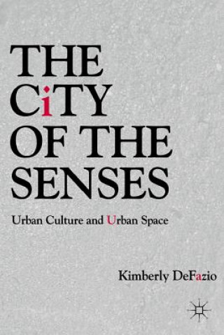 Kniha City of the Senses Kimberly DeFazio