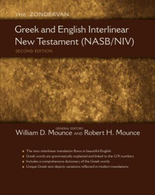 Carte Zondervan Greek and English Interlinear New Testament (NASB/NIV) William D Mounce