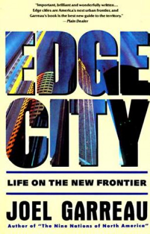 Książka Edge City Joel Garreau