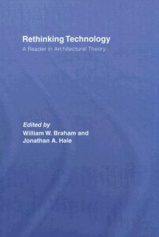 Knjiga Rethinking Technology William W Braham