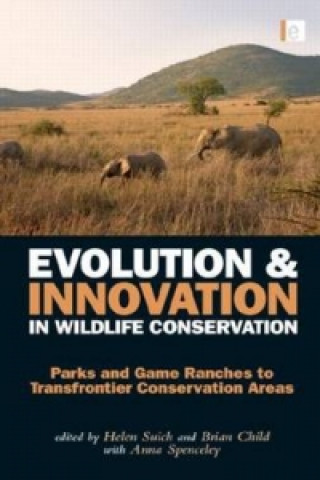 Książka Evolution and Innovation in Wildlife Conservation Helen Suich