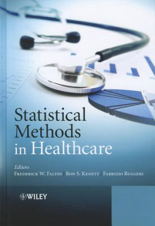 Книга Statistical Methods in Healthcare Frederick Faltin