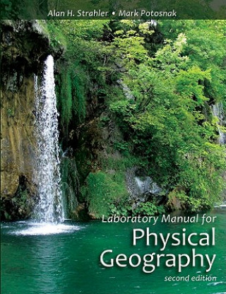 Kniha Laboratory Manual for Physical Geography Alan H Strahler