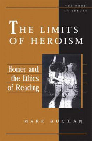 Könyv Limits of Heroism Mark Buchan