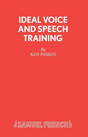 Βιβλίο Ideal Voice and Speech Training Ken Parkin