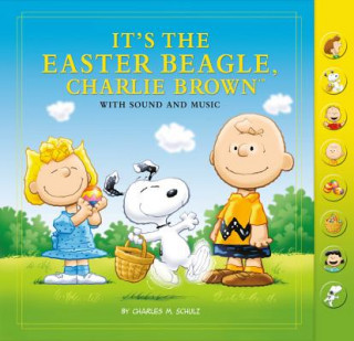 Carte It's the Easter Beagle, Charlie Brown: With Sound and Music Charles M. Schulz