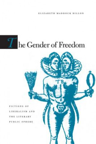 Kniha Gender of Freedom Elizabeth Maddock Dillon