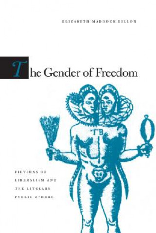 Knjiga Gender of Freedom Elizabeth Maddock Dillon