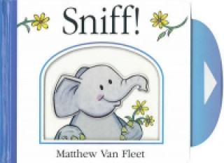 Libro Sniff! Matthew Van Fleet