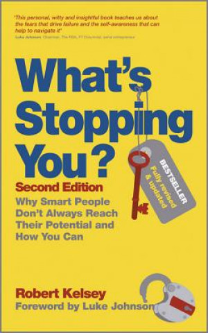 Book What's Stopping You? Robert Kelsey