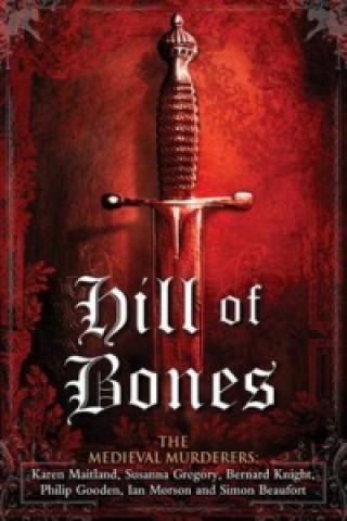 Книга Hill of Bones The Medieval Murderers