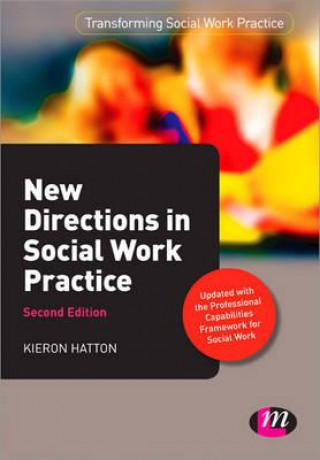 Kniha New Directions in Social Work Practice Kieron Hatton