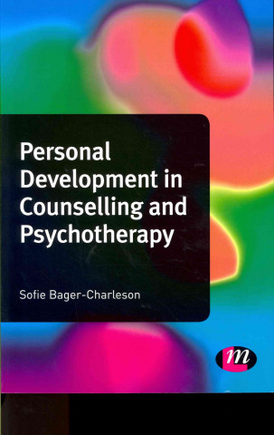 Kniha Personal Development in Counselling and Psychotherapy Sofie Bager-Charleson