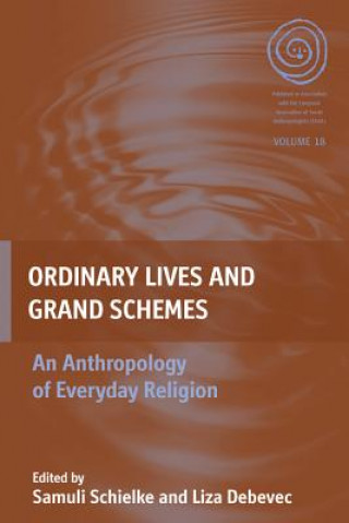 Kniha Ordinary Lives and Grand Schemes Samuli Schielke