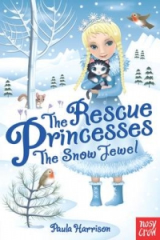 Könyv Rescue Princesses: The Snow Jewel Paula Harrison
