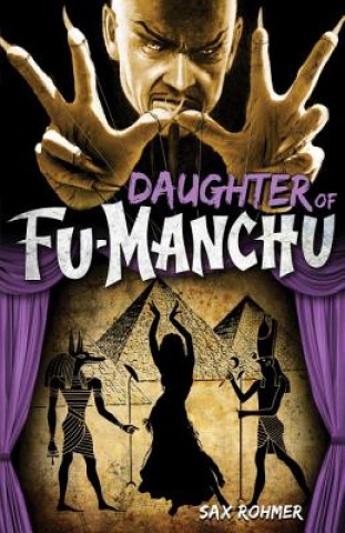 Kniha Fu-Manchu - The Daughter of Fu-Manchu Sax Rohmer