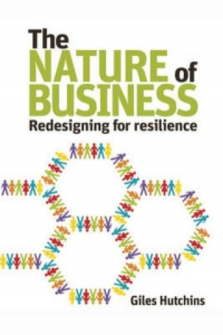 Kniha Nature of Business Giles Hutchins